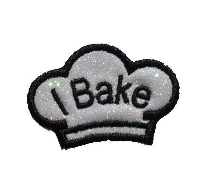 I Bake Baker Hat Merit Toqe Blanche Gift Culinary Cook Personalized Sparkle Glitter Patch - Iron or Sew on Vinyl - NO GLITTER MESS ! GL309